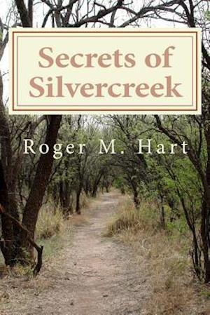 Secrets of Silvercreek