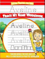 Aveline Letter Tracing for Kids Trace My Name Workbook