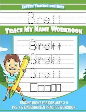 Brett Letter Tracing for Kids Trace My Name Workbook