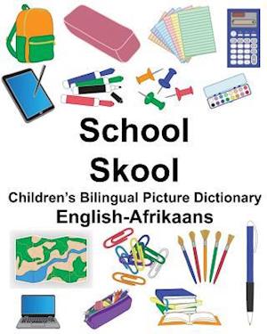 English-Afrikaans School/Skool Children's Bilingual Picture Dictionary