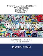 Study Guide Student Workbook Dog Man Volume 1