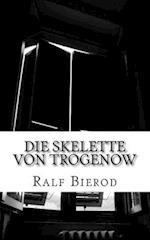 Die Skelette Von Trogenow