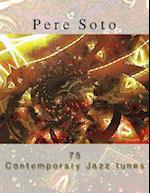 Pere Soto 75 Contemporary Jazz Tunes