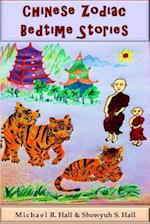 Chinese Zodiac Bedtime Stories: (Color) 