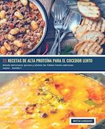 25 Recetas de alta Proteína para el Cocedor Lento - banda 1