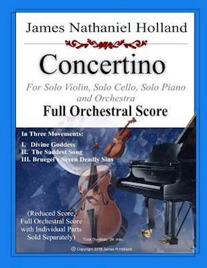 Concertino: For Solo Violin, Solo Cello, Solo Piano and Orchestra FULL SCORE ONLY