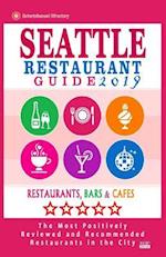 Seattle Restaurant Guide 2019