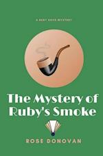 The Mystery of Ruby's Smoke
