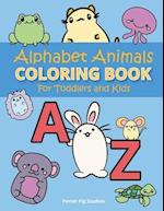 Alphabet Coloring Book for Toddlers: Easy Preschool Kindergarten Prep Learning, Fun Childrens Activity Book, for Kids Age 2-5 