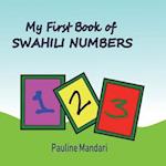 My First Book of Swahili Numbers