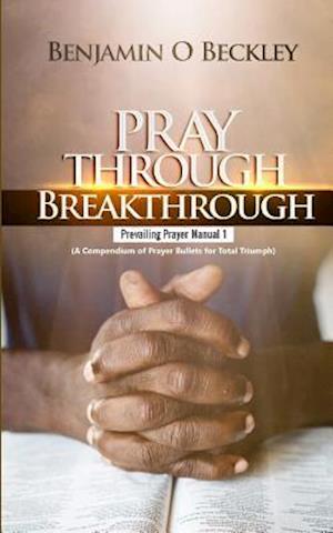 Pray Through Breakthrough