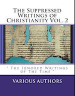 Suppressed Gospels & Epistles of The New Testament Vol. 2