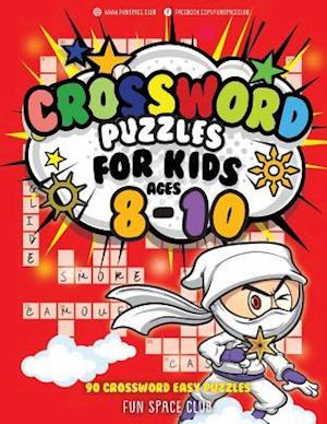 Crossword Puzzles for Kids Ages 8-10: 90 Crossword Easy Puzzle Books