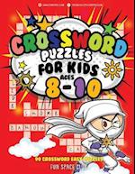Crossword Puzzles for Kids Ages 8-10: 90 Crossword Easy Puzzle Books 