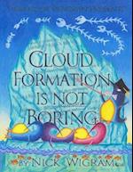 Cloud Formation Is Not Boring!
