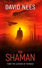 The Shaman: Book Two in the Dan Stone Series 