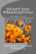 JScript And WbemScripting