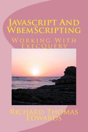 Javascript And WbemScripting