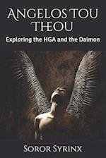 Angelos Tou Theou: Exploring the HGA and the Daimon 