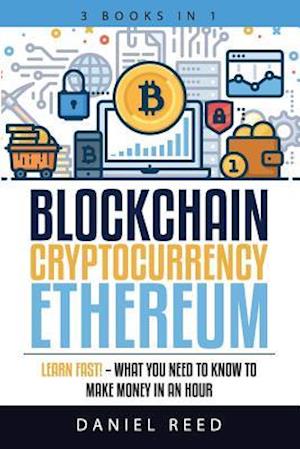 Blockchain, Cryptocurrency, Ethereum