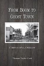 From Boom to Ghost Town