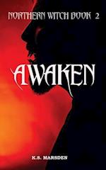 Awaken