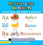 My First Russian Alphabets Picture Book with English Translations