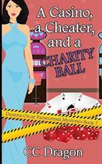 A Casino, a Cheater, and a Charity Ball