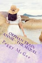 Orphan Train Annie - The Sequel