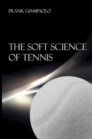 The Soft Science of Tennis