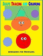 Shape Tracing and Coloring Preschool Workbook