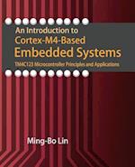 An Introduction to Cortex-M4-Based Embedded Systems