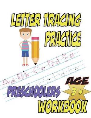 Letter Tracing Practice Preschoolers Workbook