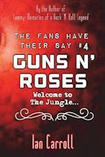 The Fans Have Their Say #4 Guns N' Roses