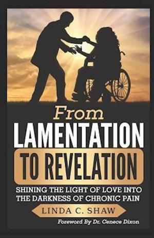 From Lamentation to Revelation