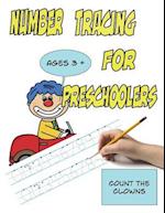 Number Tracing for Preschoolers Count the Clowns Ages 3+