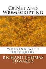 C#.Net and WbemScripting