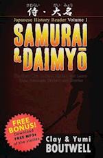 Samurai & Daimyo Japanese Reader: The Easy Way to Read, Listen, and Learn from Japanese History and Stories 