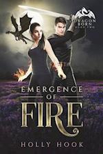 Emergence of Fire (Dragon Born, #2)