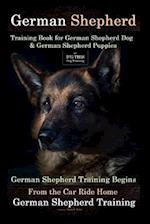 German Shepherd Training Book for German Shepherd Dog & German Shepherd Puppies by D!g This Dog Training
