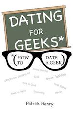 Dating for Geeks (How to Date a Geek)