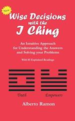 Wise Decisions with the I Ching