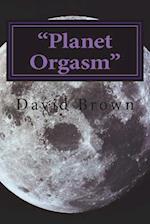 Planet Orgasm