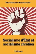 Socialisme d'État Et Socialisme Chrétien