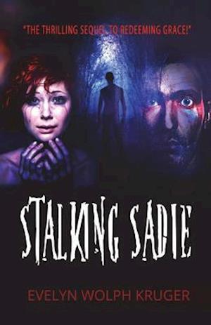 Stalking Sadie