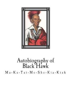 Autobiography of Black Hawk