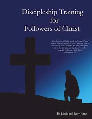 Discipleship Training for Followers of Christ