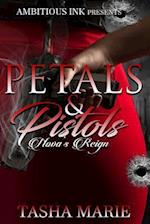 Pistols & Petals