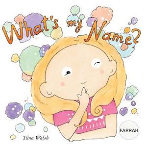 What's My Name? Farrah