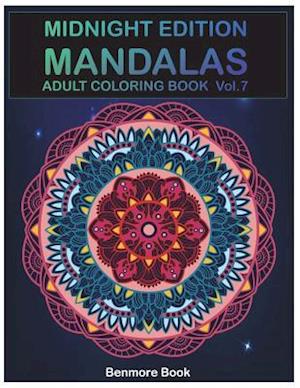 Midnight Edition Mandala: Adult Coloring Book 50 Mandala Images Stress Management Coloring Book For Relaxation, Meditation, Happiness and Relief & Art